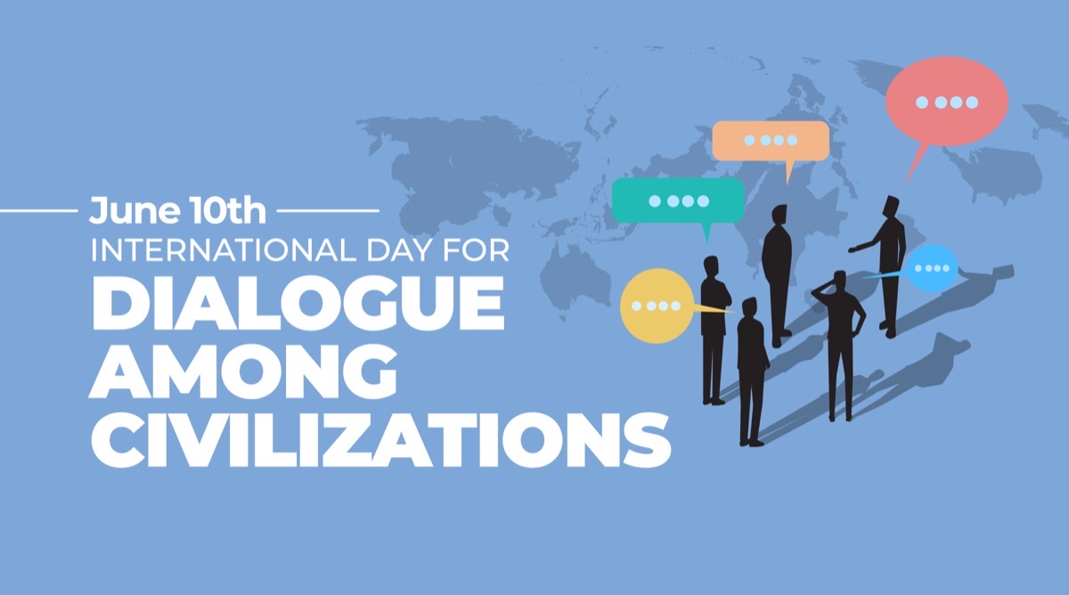 June 10 – International Day for Dialogue among Civilizations