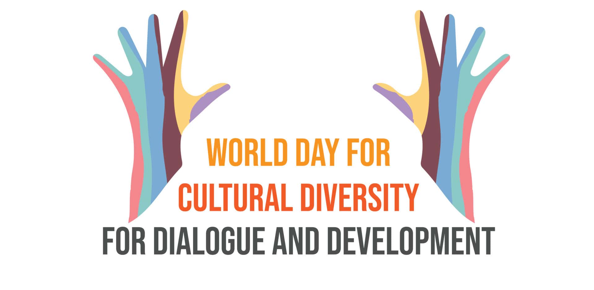 World Day for Cultural Diversity for Dialogue and Development